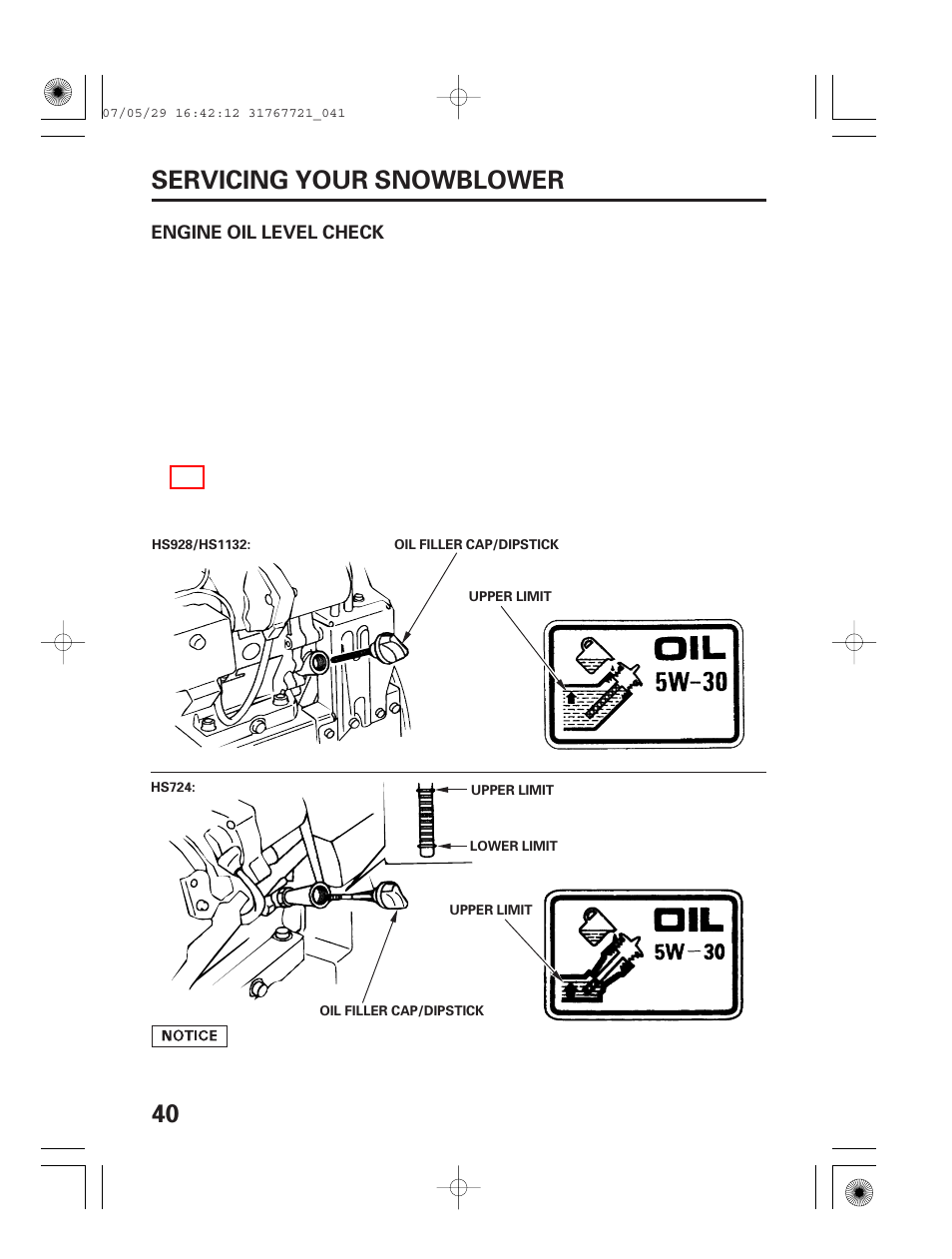 Engine oil level check, 40 servicing your snowblower | HONDA SNOWBLOWER HS724 User Manual | Page 42 / 80