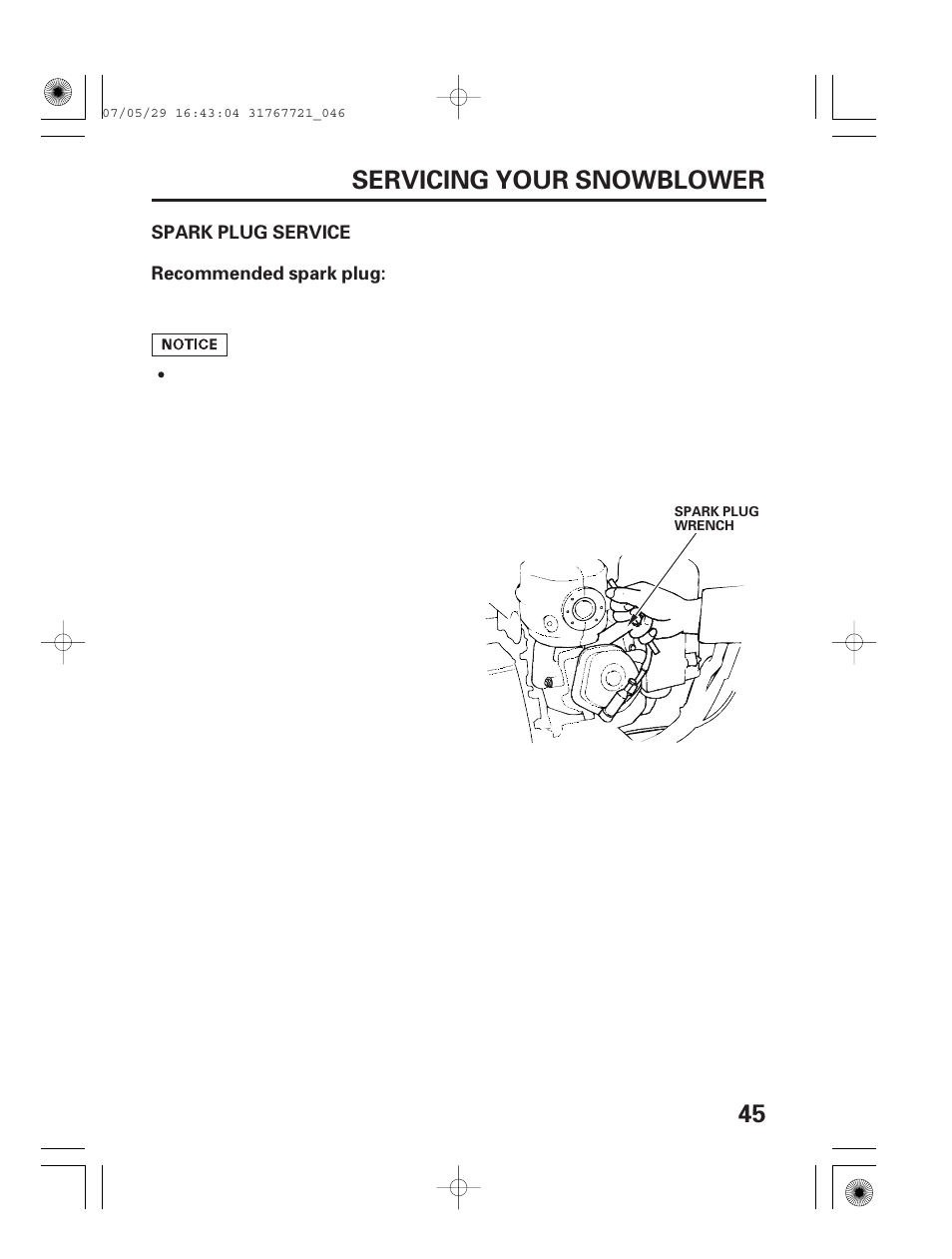 Spark plug service, 45 servicing your snowblower | HONDA SNOWBLOWER HS724 User Manual | Page 47 / 80