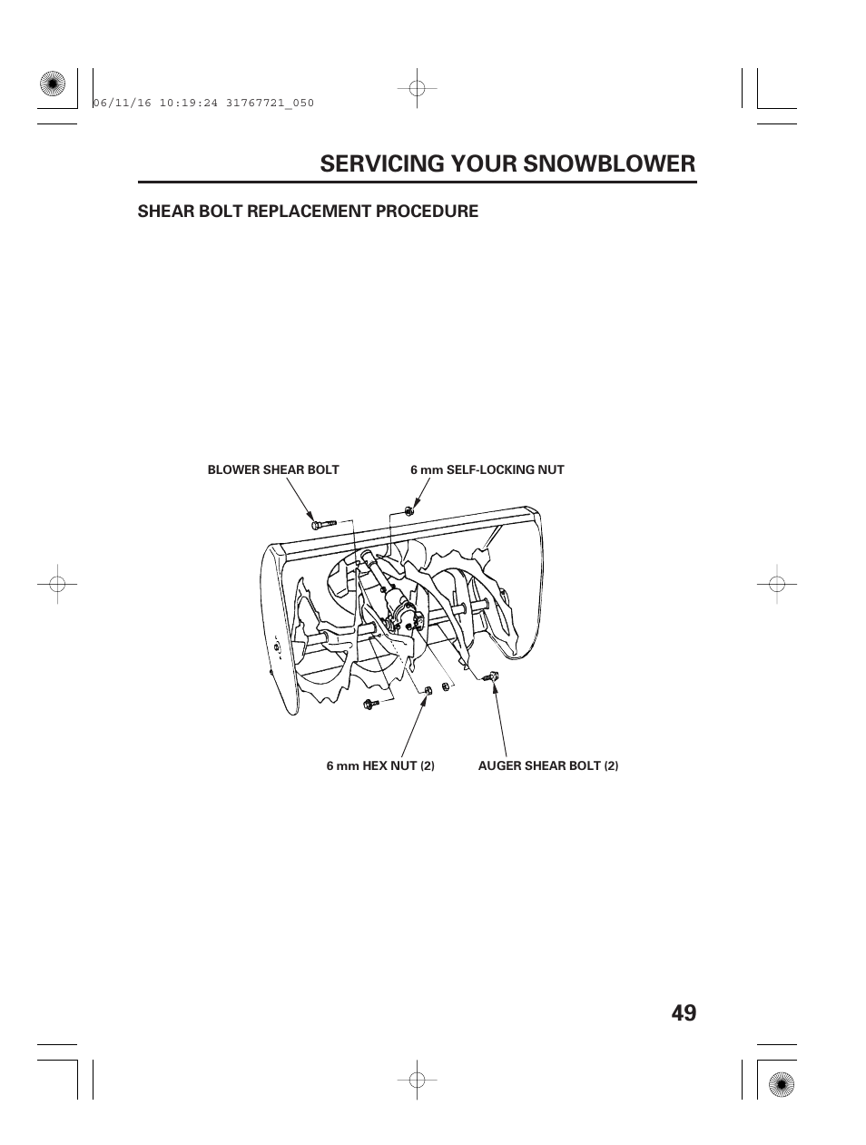 Shear bolt replacement procedure, 49 servicing your snowblower | HONDA SNOWBLOWER HS724 User Manual | Page 51 / 80