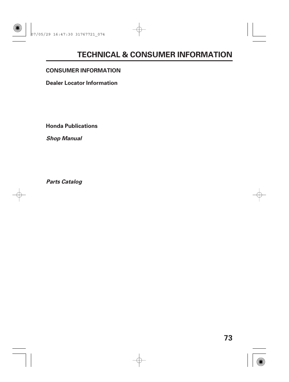 Consumer information, Dealer locator information, Honda publications | 73 technical & consumer information | HONDA SNOWBLOWER HS724 User Manual | Page 75 / 80