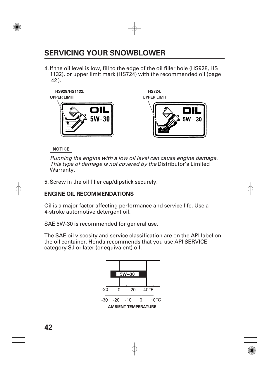 Engine oil recommendations, 42 servicing your snowblower | HONDA HS928 User Manual | Page 44 / 80