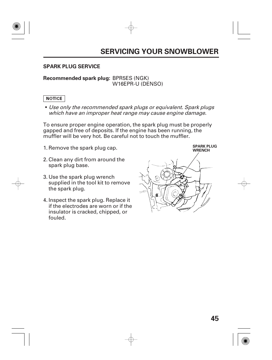 Spark plug service, 45 servicing your snowblower | HONDA HS928 User Manual | Page 47 / 80