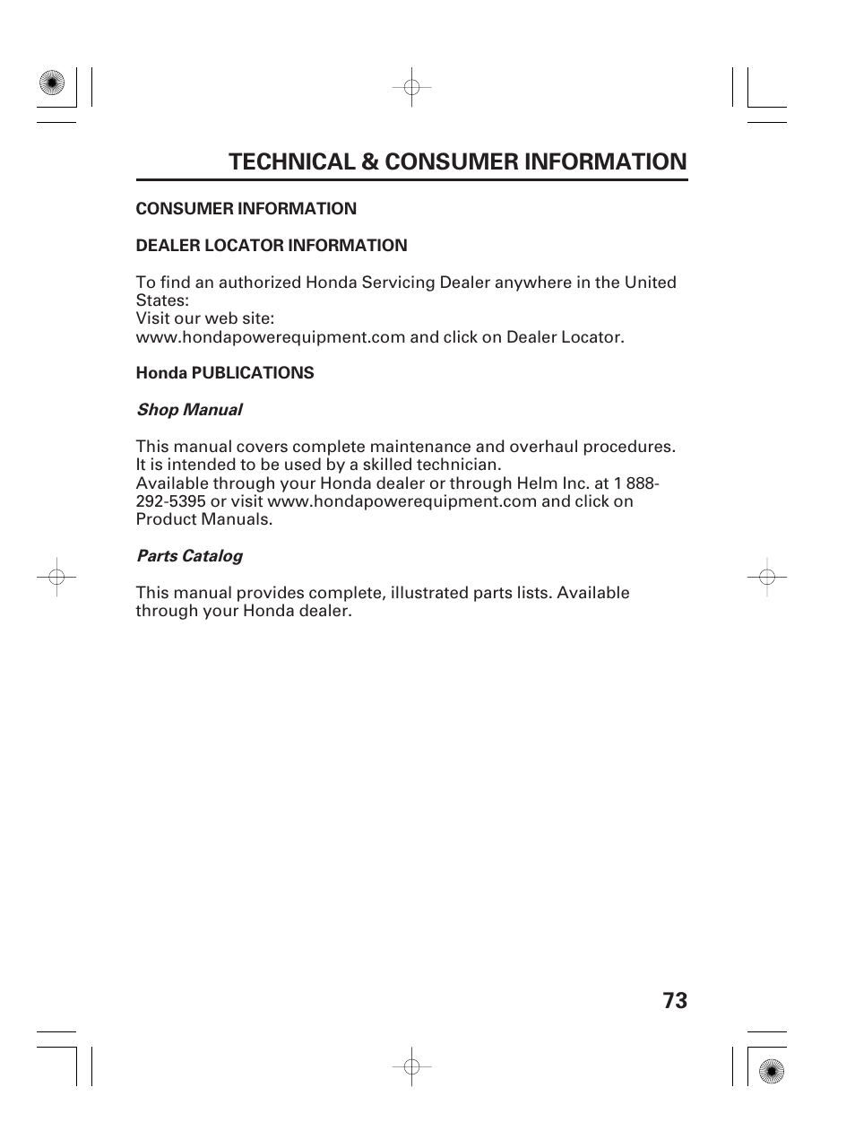 Consumer information, Dealer locator information, Honda publications | 73 technical & consumer information | HONDA HS928 User Manual | Page 75 / 80