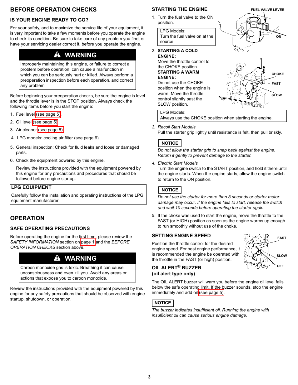 Before operation checks, Is your engine ready to go, Operation | Safe operating precautions, Starting the engine, Setting engine speed, Oil alert buzzer (oil alert type only), Warning | HONDA GXV390 User Manual | Page 3 / 16