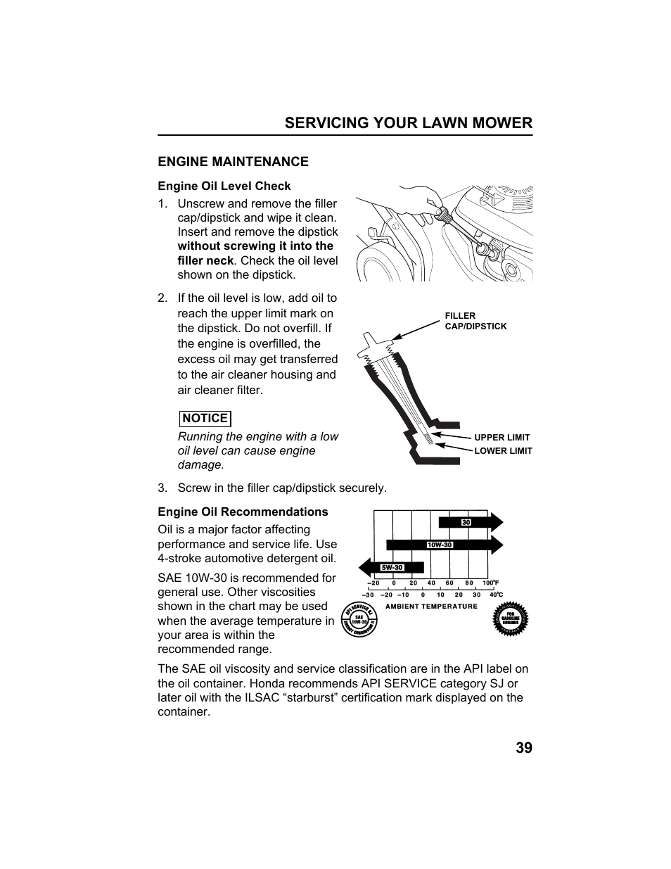 Engine maintenance, Engine oil level check, Engine oil recommendations | Servicing your lawn mower 39 | HONDA HRX217HXA User Manual | Page 41 / 86