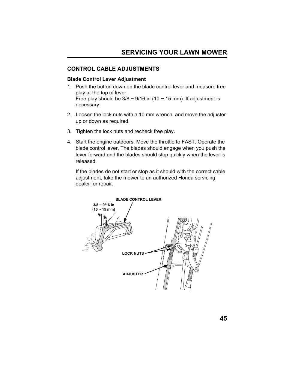 Control cable adjustments, Blade control lever adjustment, Servicing your lawn mower 45 | HONDA HRX217HXA User Manual | Page 47 / 86