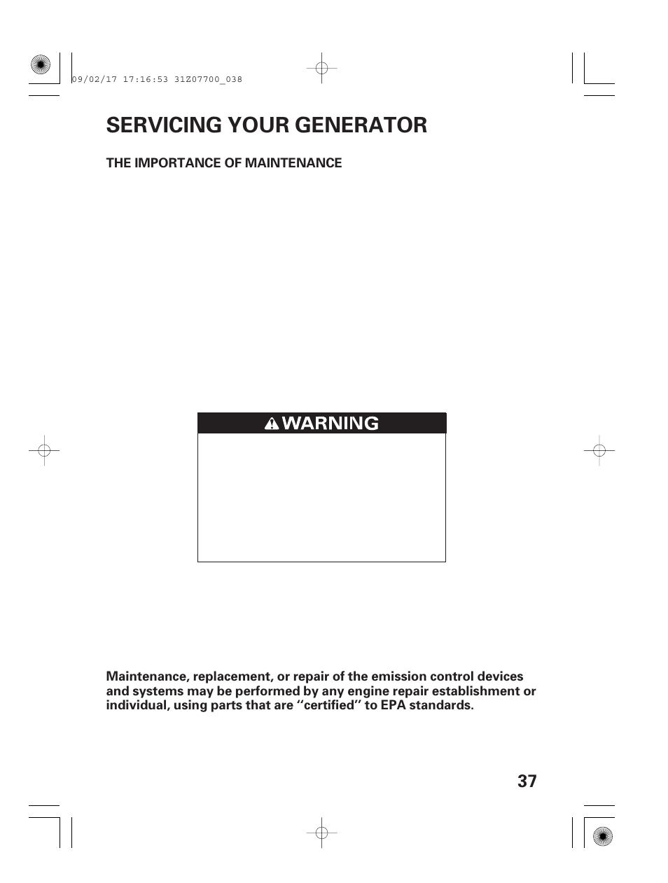 Servicing your generator, The importance of maintenance | HONDA GENERATOR EU2000i User Manual | Page 39 / 92