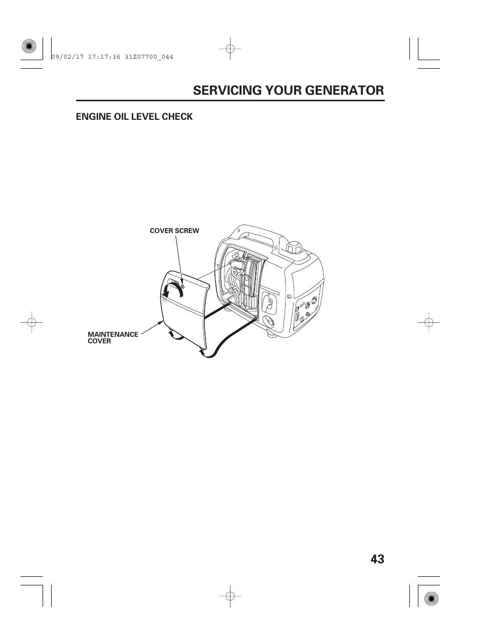 Engine oil level check, 43 servicing your generator | HONDA GENERATOR EU2000i User Manual | Page 45 / 92