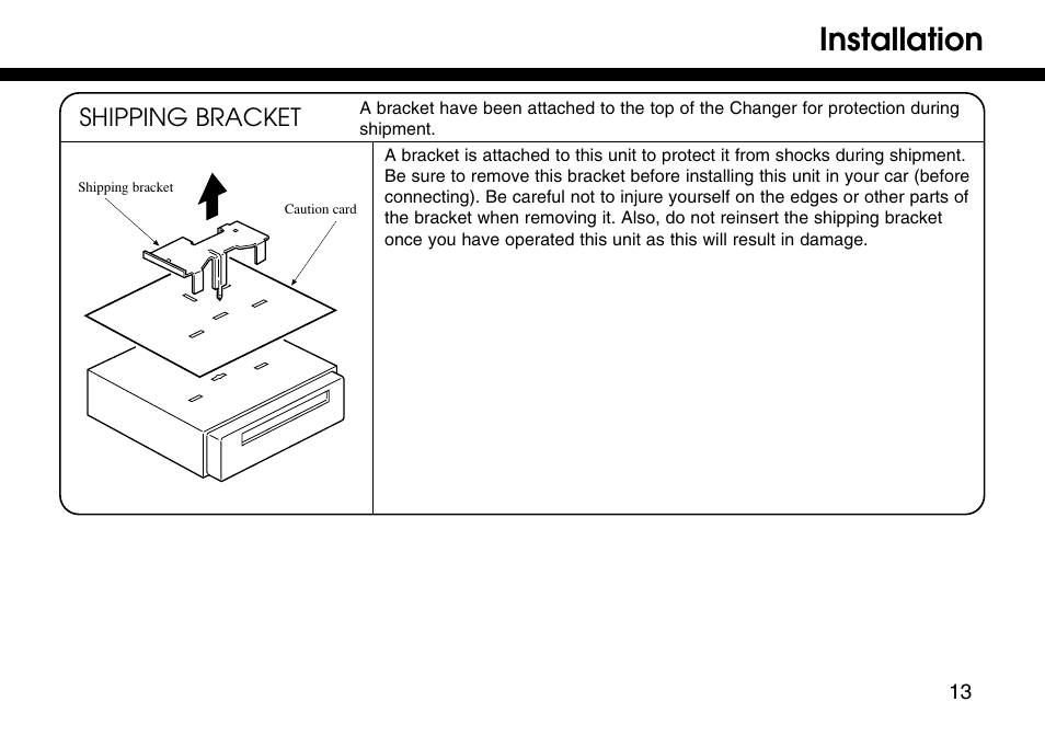 Installation, Shipping bracket | HONDA 08A06-3E1-300 User Manual | Page 13 / 18
