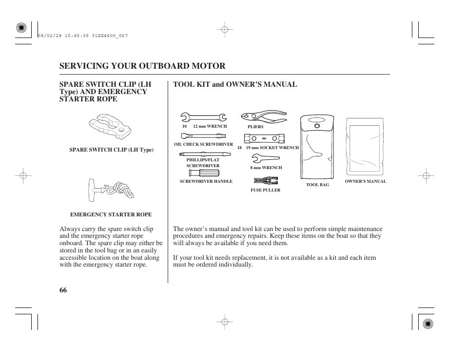 Spare switch clip and emergency starter rope, Tool kit and owner's manual, Servicing your outboard motor | HONDA BF50D User Manual | Page 68 / 135