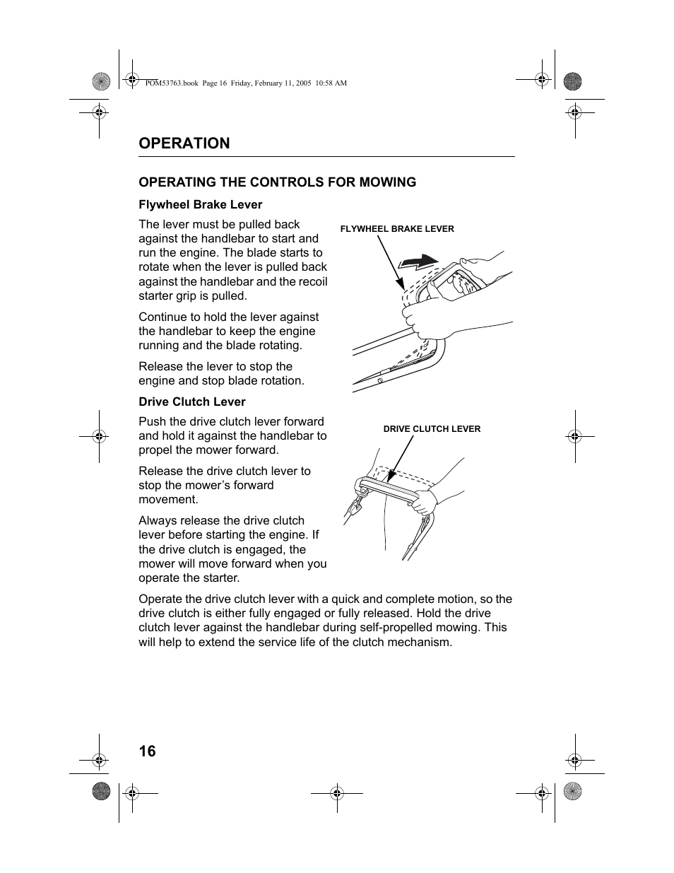 Operating the controls for mowing, Flywheel brake lever, Drive clutch lever | Operation 16 | HONDA HRR216TKA User Manual | Page 18 / 66