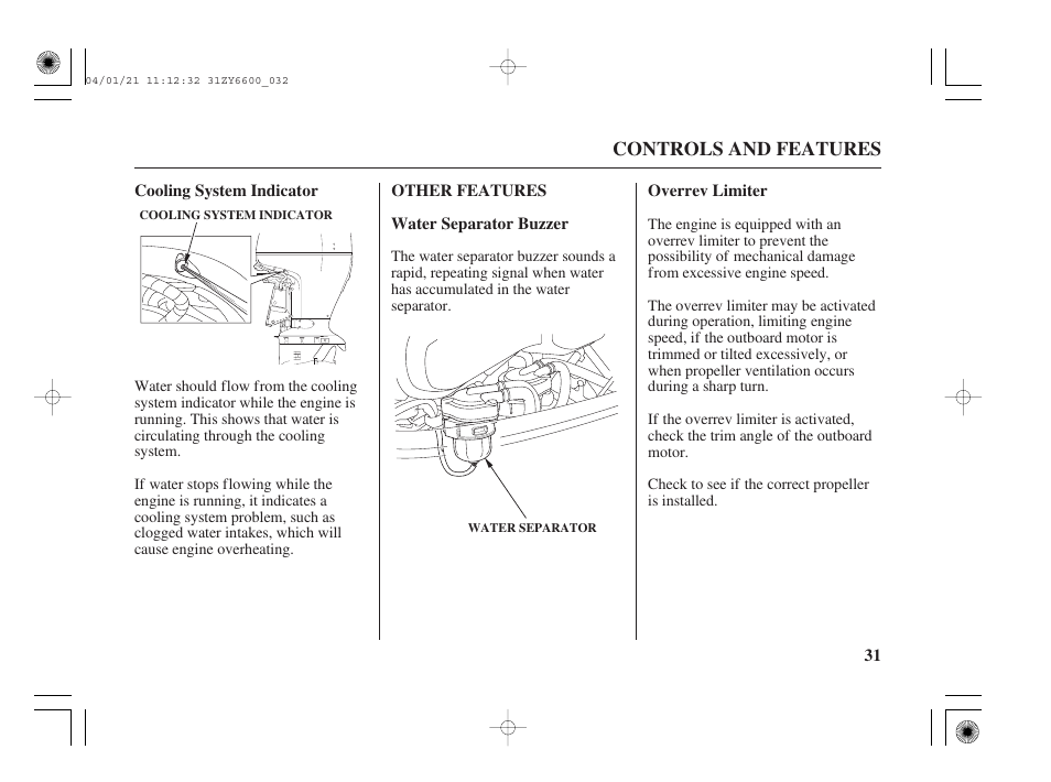 Cooling system indicator, Other features, Water separator buzzer | Overrev limiter | HONDA Outboard Motor BF135A User Manual | Page 33 / 118