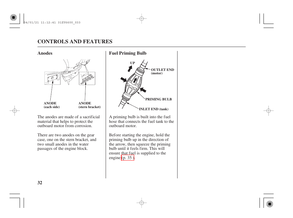 Anodes, Fuel priming bulb, Controls and features | HONDA Outboard Motor BF135A User Manual | Page 34 / 118