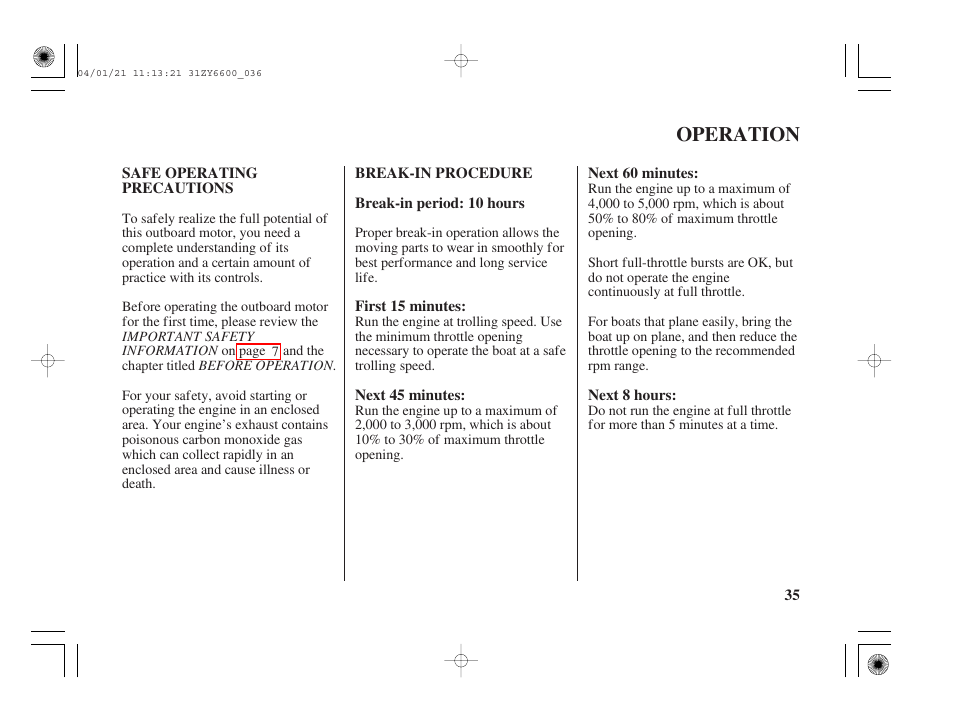 Operation, Safe operating precautions, Break-in procedure | HONDA Outboard Motor BF135A User Manual | Page 37 / 118