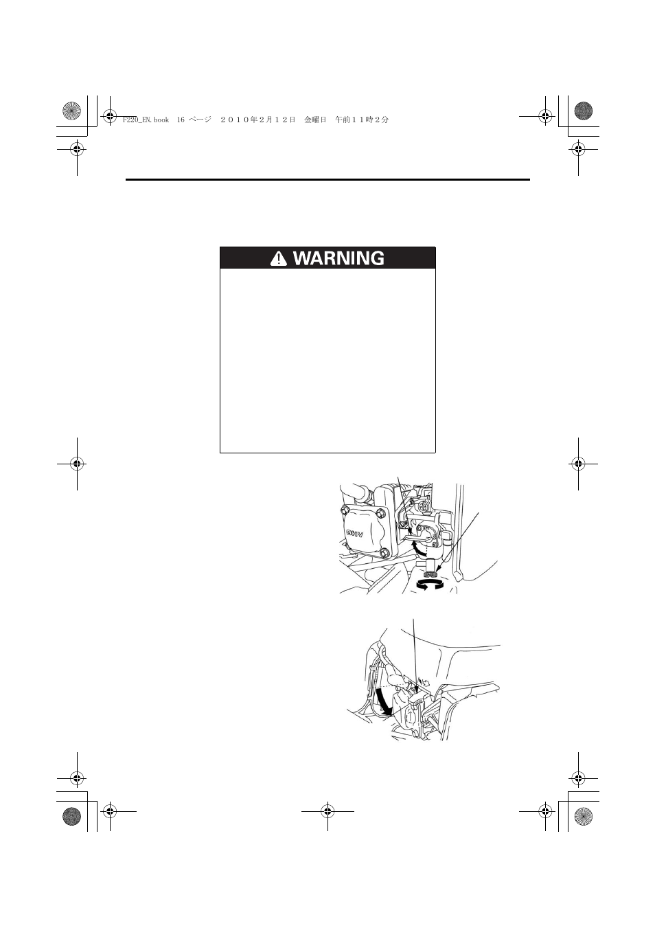 Starting the engine, 16 operation | HONDA F220 User Manual | Page 18 / 60
