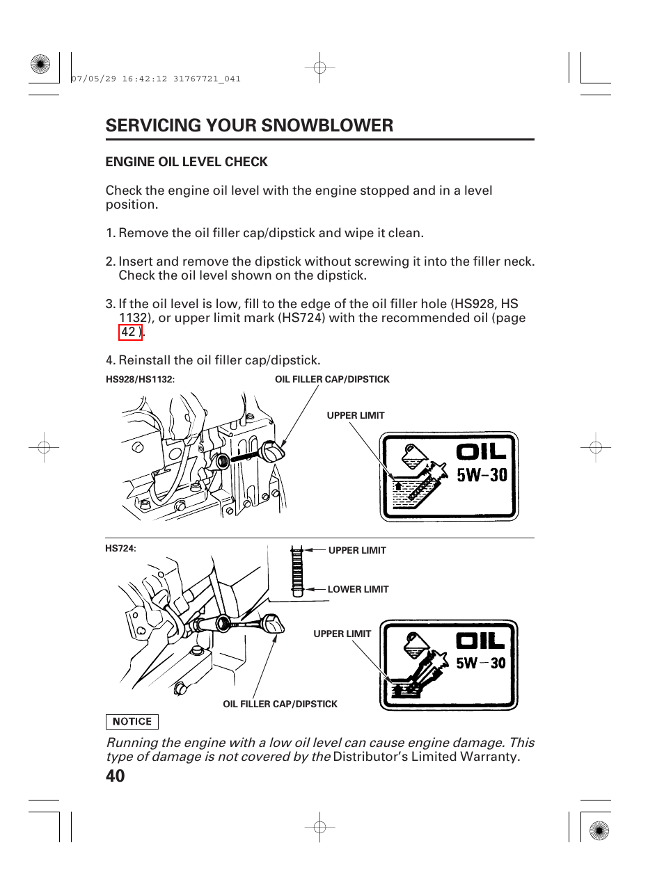 Engine oil level check, 40 servicing your snowblower | HONDA HS1132 User Manual | Page 42 / 80