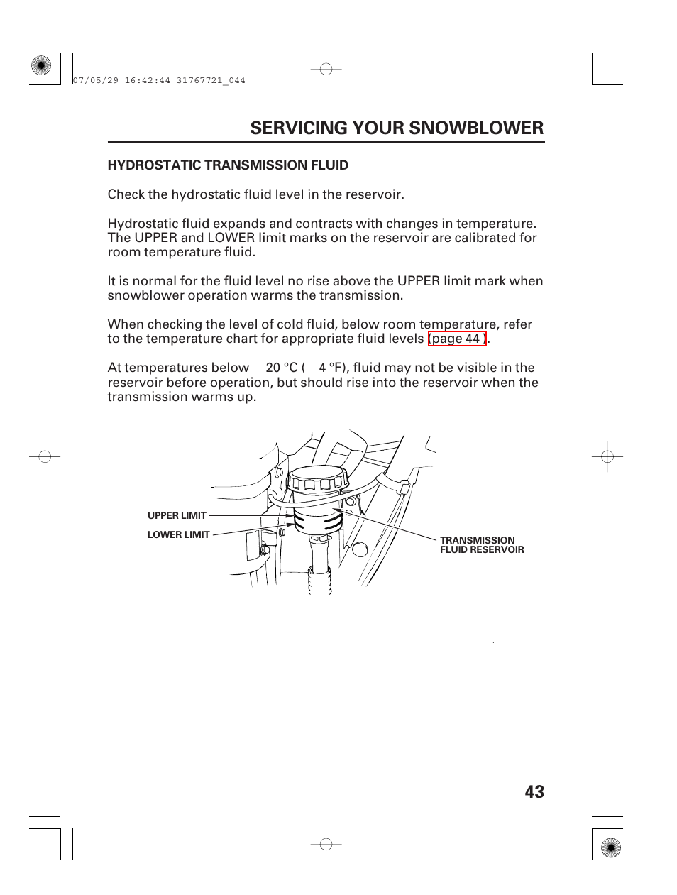 Hydrostatic transmission fluid, 43 servicing your snowblower | HONDA HS1132 User Manual | Page 45 / 80