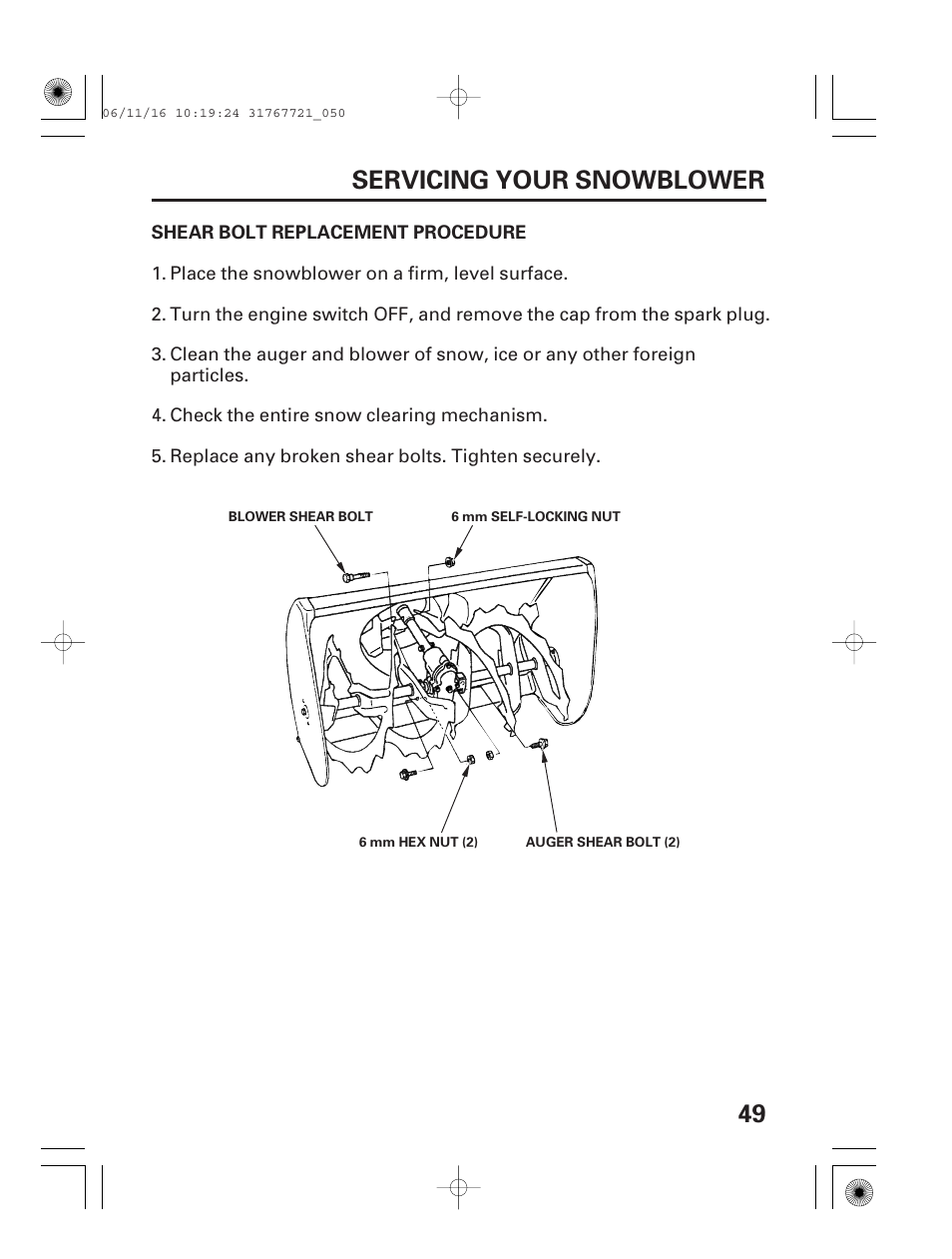 Shear bolt replacement procedure, 49 servicing your snowblower | HONDA HS1132 User Manual | Page 51 / 80