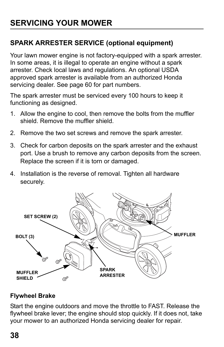 Spark arrester service (optional equipment), Flywheel brake, Servicing your mower 38 | HONDA HRR216PDA User Manual | Page 40 / 72