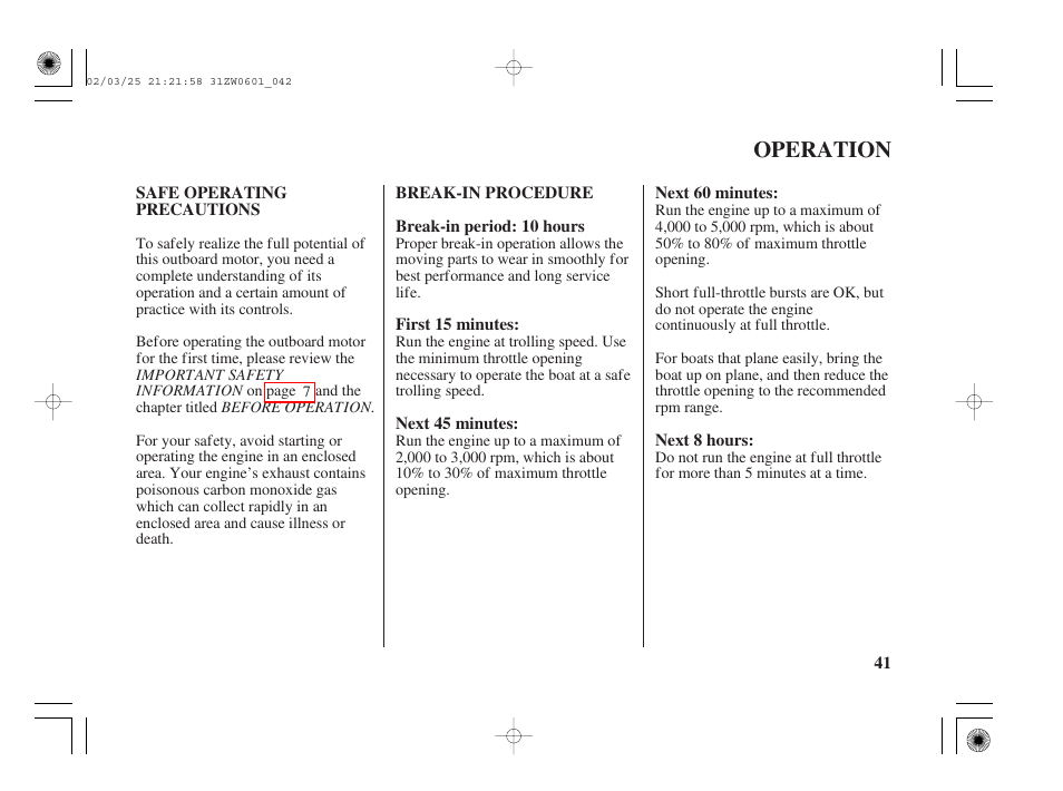 Operation, Safe operating precautions, Break-in procedure | HONDA Outboard Motor BF75A User Manual | Page 43 / 130