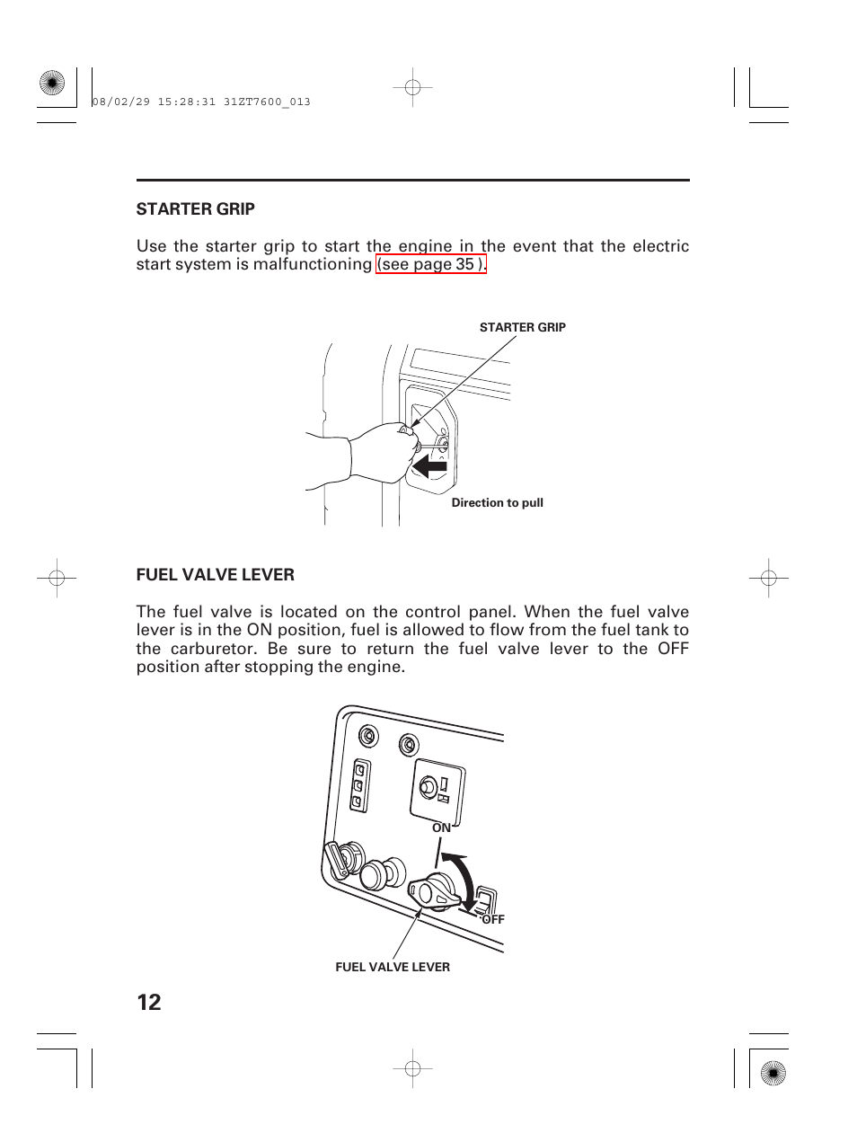 Starter grip, Fuel valve lever | HONDA EU3000is User Manual | Page 14 / 71