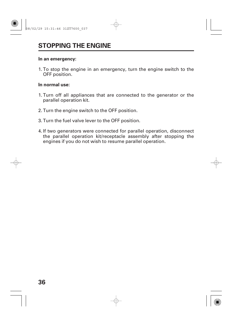 Stopping the engine, 36 stopping the engine | HONDA EU3000is User Manual | Page 38 / 71
