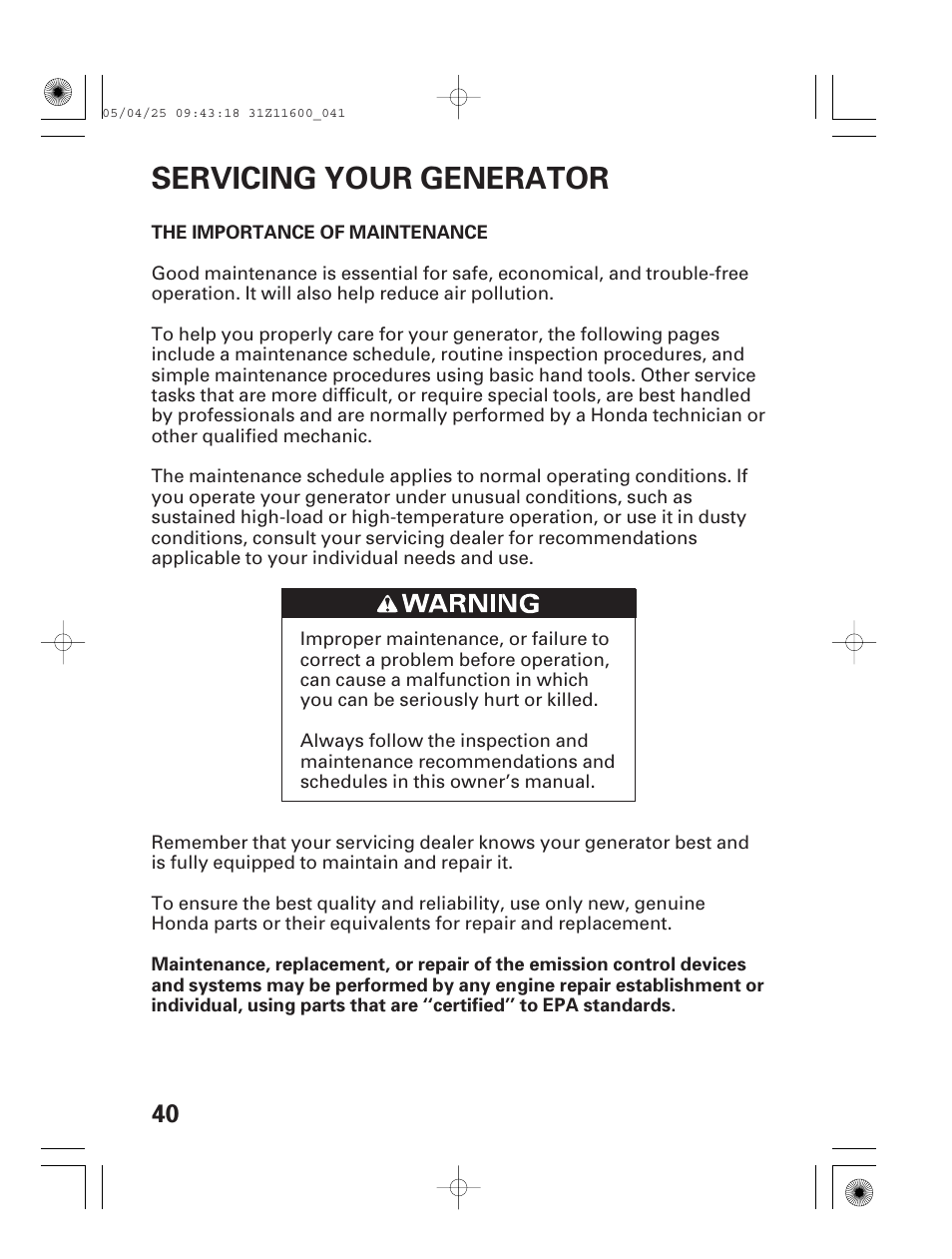 Servicing your generator, The importance of maintenance | HONDA EM7000is User Manual | Page 42 / 100