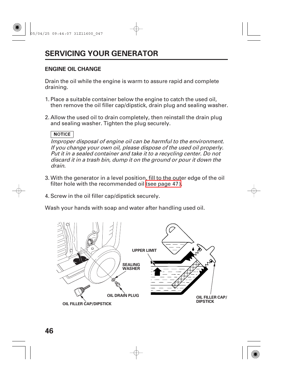 Engine oil change, 46 servicing your generator | HONDA EM7000is User Manual | Page 48 / 100