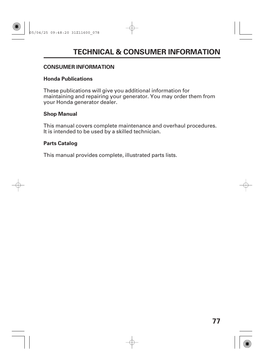 Consumer information, Honda publications, 77 technical & consumer information | HONDA EM7000is User Manual | Page 79 / 100