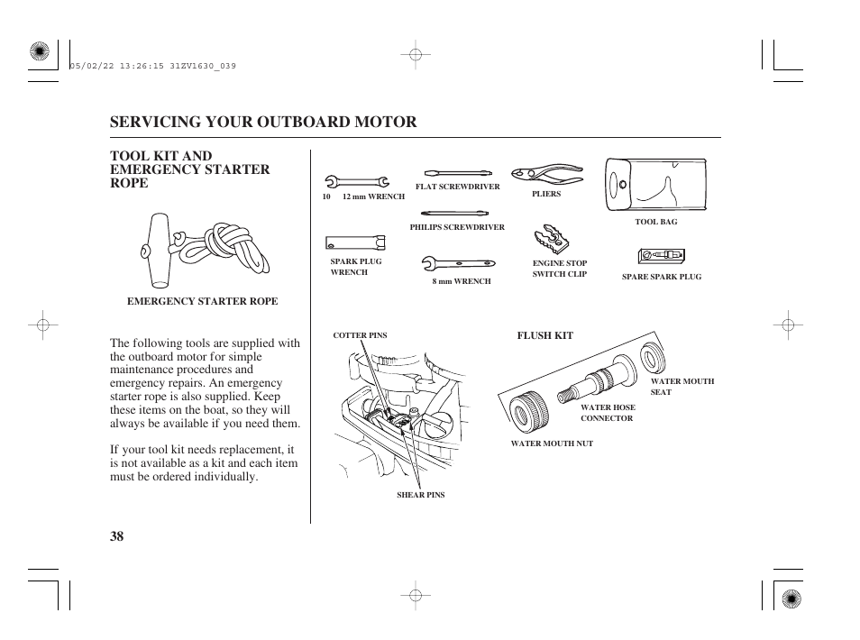 Tool kit and emergency starter rope, Servicing your outboard motor, 38 tool kit and emergency starter rope | HONDA Outboard Motor BF5A User Manual | Page 40 / 93
