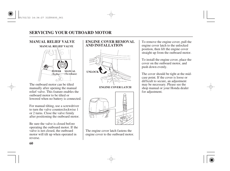 Manual relief valve, Engine cover removal and installation, Servicing your outboard motor | HONDA Outboard Motor BF150A User Manual | Page 62 / 129