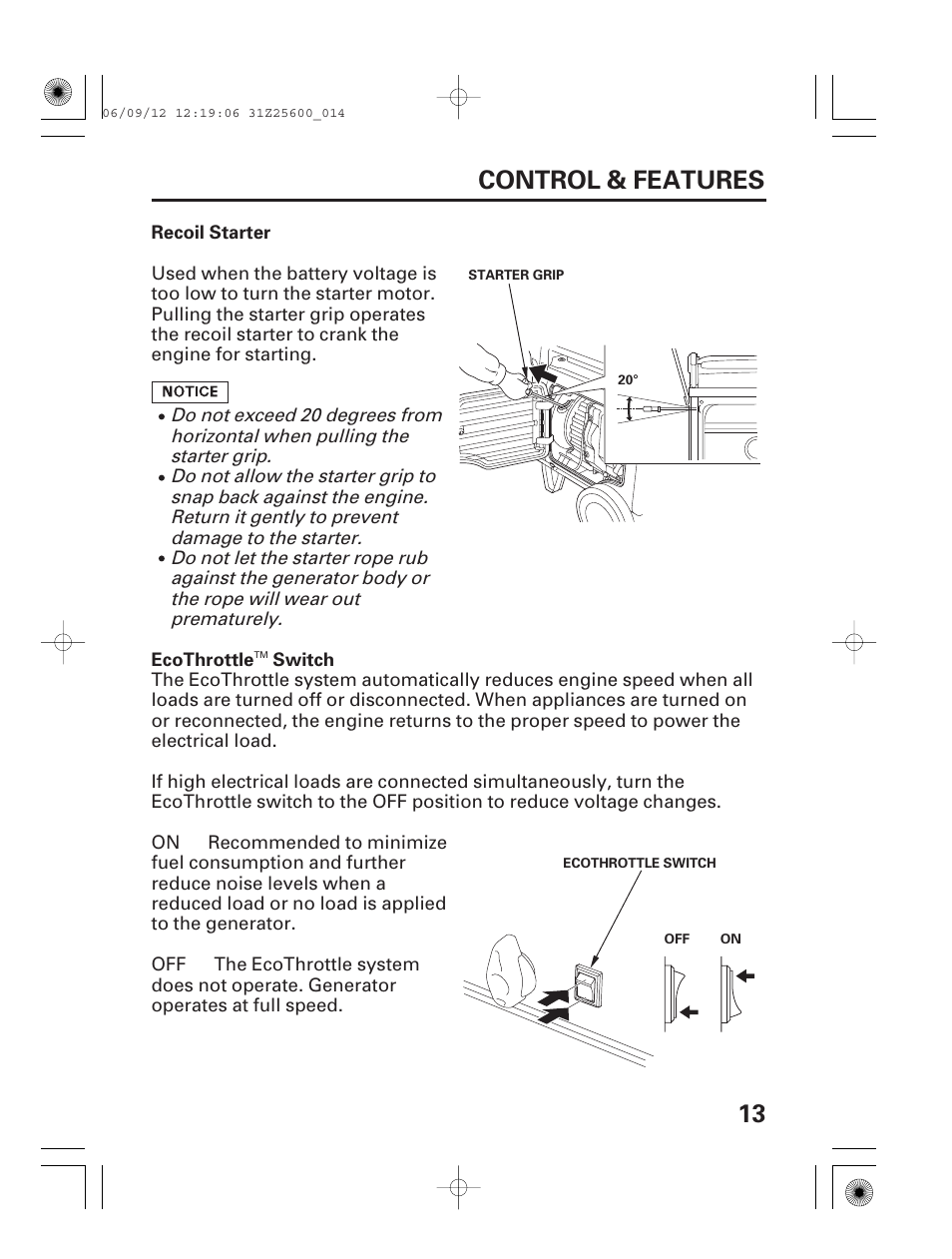 Recoil starter, Ecothrottle™ switch, 13 control & features | HONDA EU6500is User Manual | Page 15 / 100