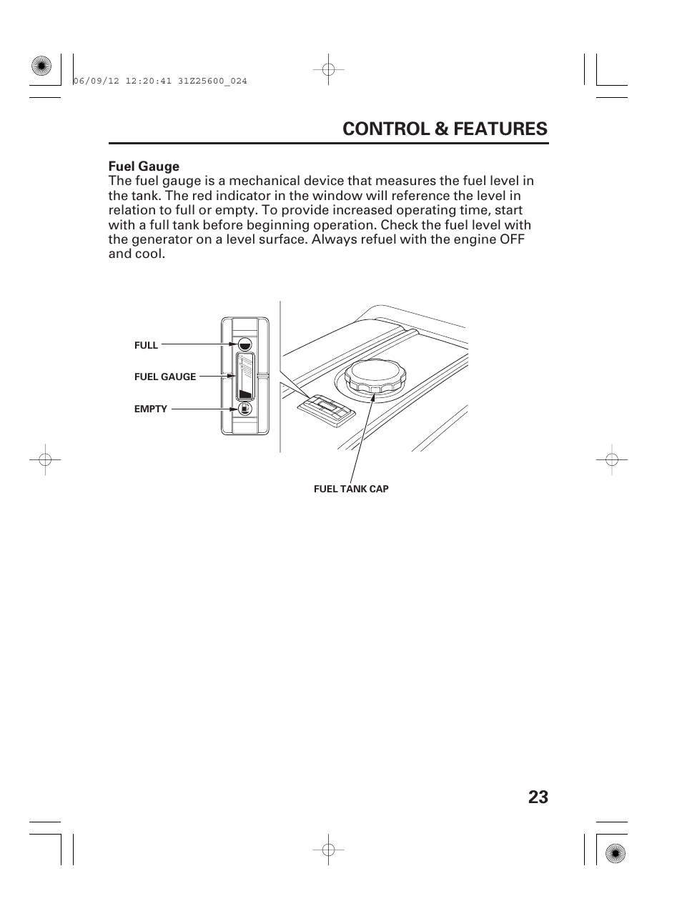 Fuel gauge, 23 control & features | HONDA EU6500is User Manual | Page 25 / 100
