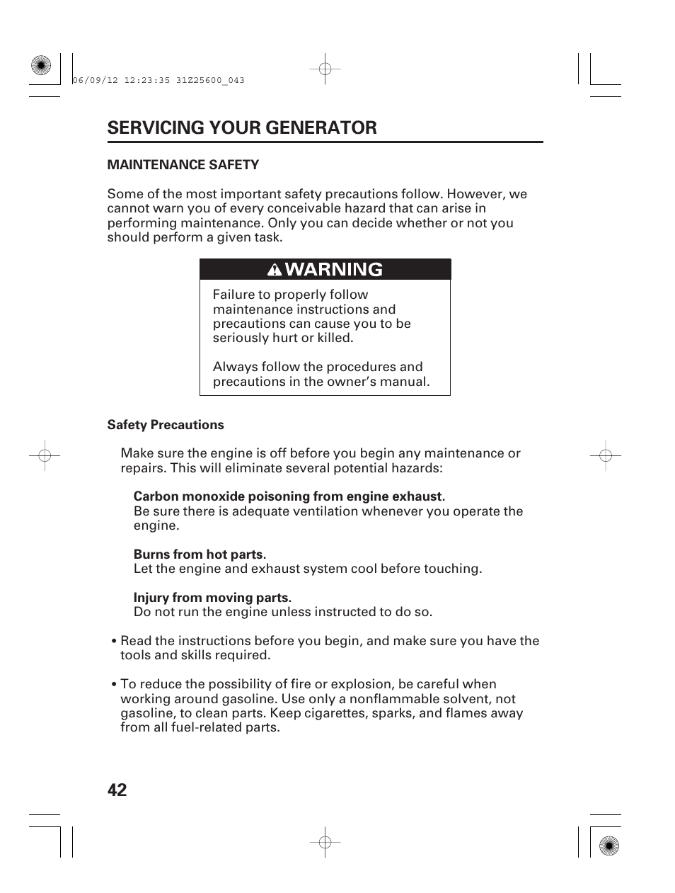 Maintenance safety, 42 servicing your generator | HONDA EU6500is User Manual | Page 44 / 100