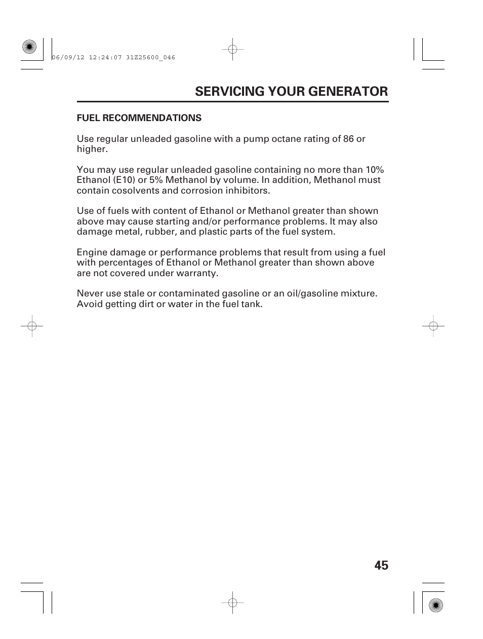 Fuel recommendations, 45 servicing your generator | HONDA EU6500is User Manual | Page 47 / 100