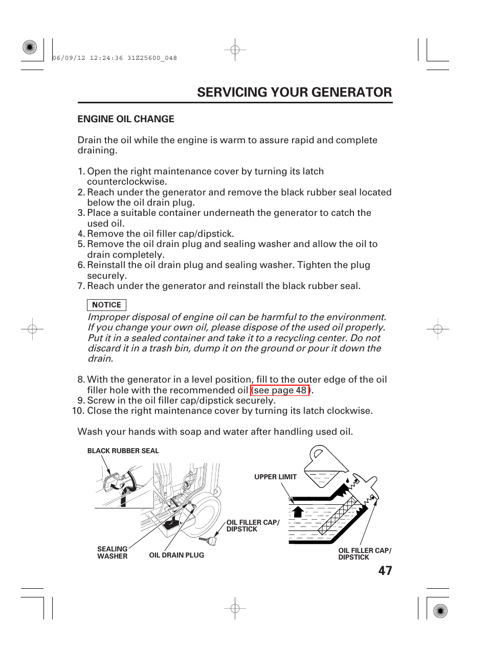 Engine oil change, 47 servicing your generator | HONDA EU6500is User Manual | Page 49 / 100