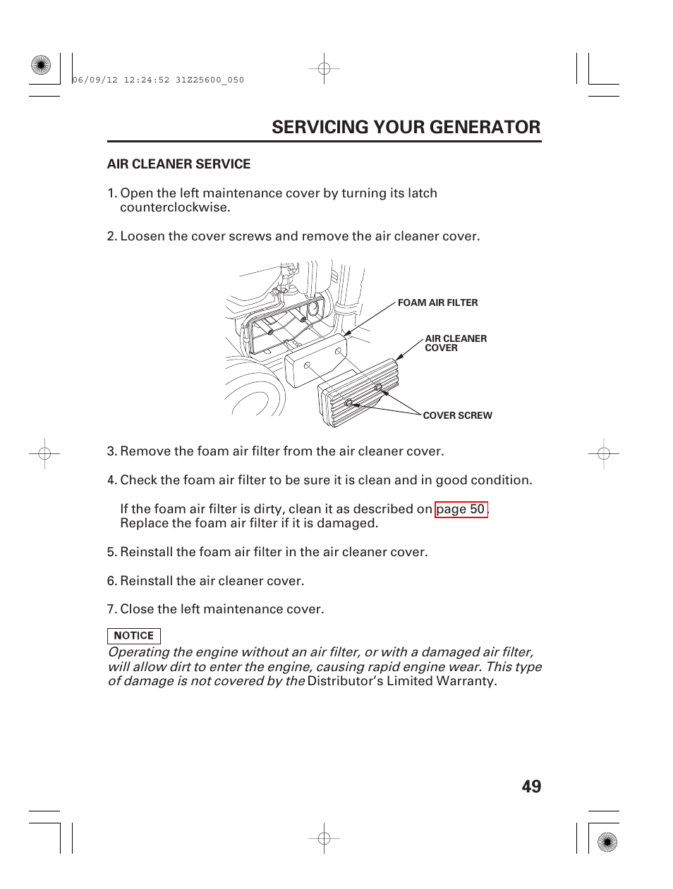 Air cleaner service, 49 servicing your generator | HONDA EU6500is User Manual | Page 51 / 100