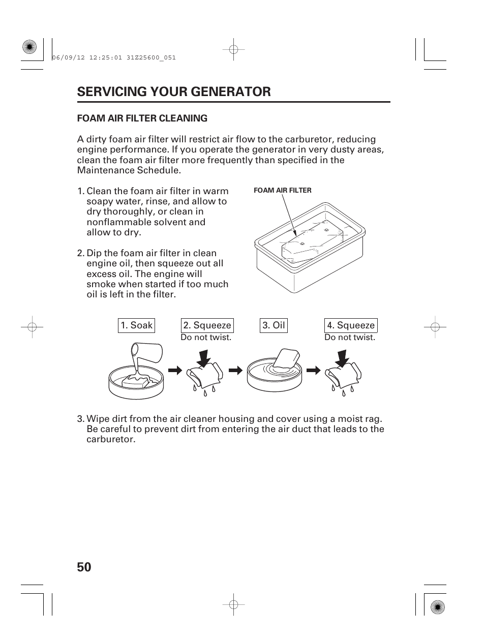 Foam air filter cleaning, 50 servicing your generator | HONDA EU6500is User Manual | Page 52 / 100