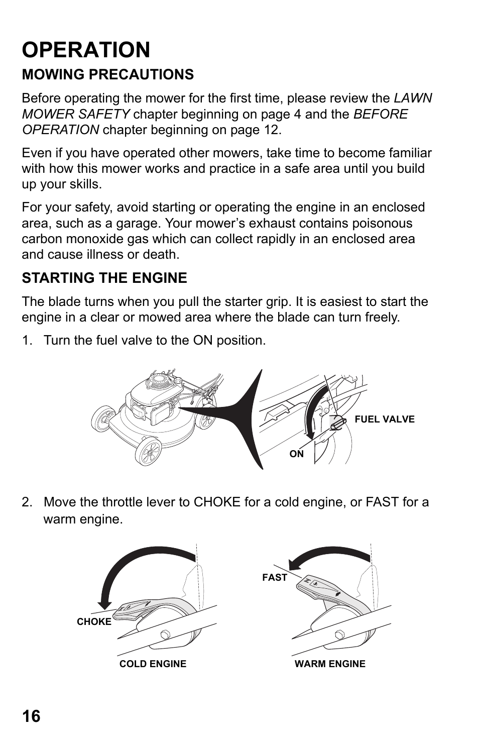 Operation, Mowing precautions, Starting the engine | HONDA HRR216TDA User Manual | Page 18 / 72