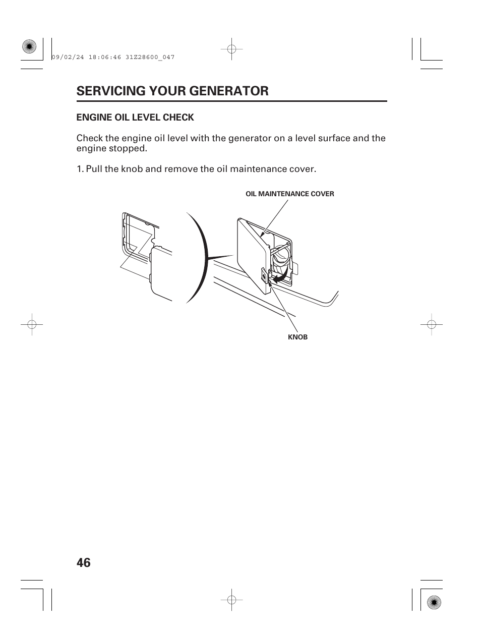 Engine oil level check, 46 servicing your generator | HONDA HANDI EU3000I User Manual | Page 48 / 96