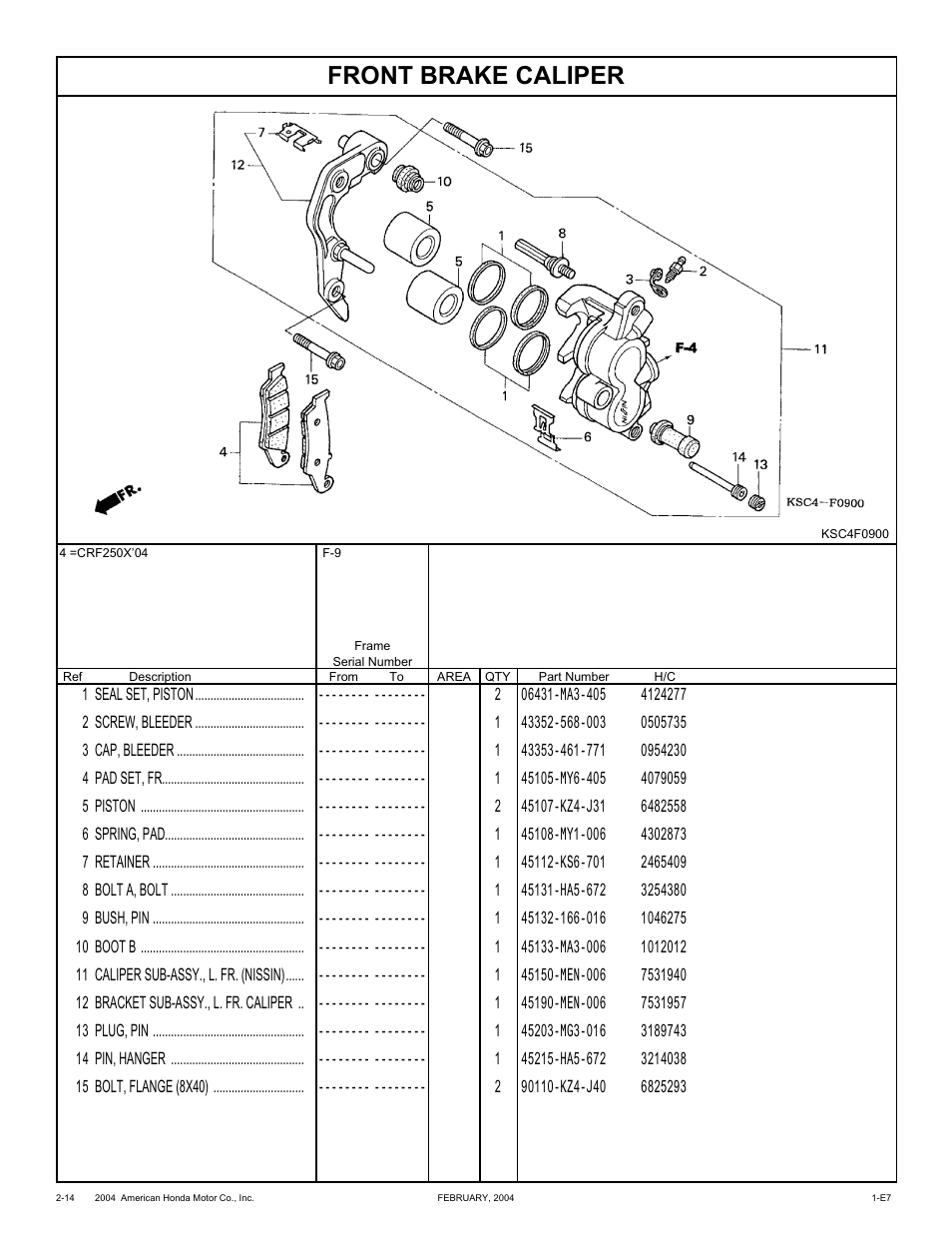 Front brake caliper | HONDA CRF250X'04 User Manual | Page 60 / 118