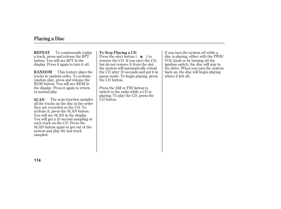 Playing a disc | HONDA Accord xl 2007 Fit User Manual | Page 118 / 262
