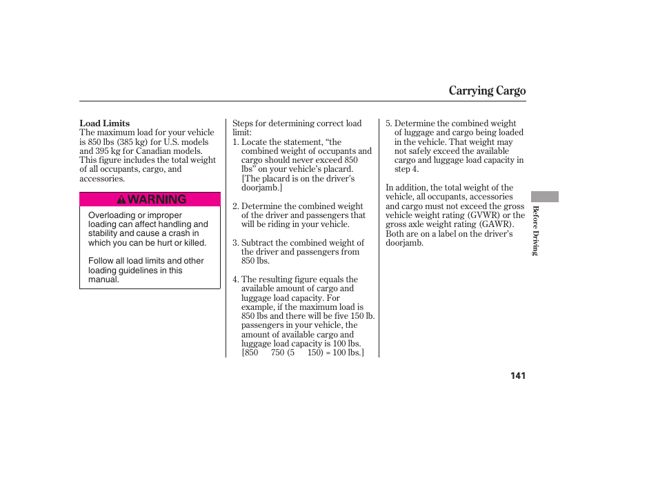 Carrying cargo | HONDA Accord xl 2007 Fit User Manual | Page 145 / 262