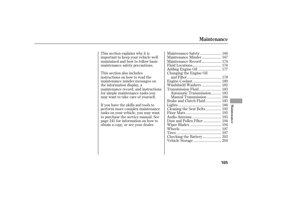 Maintenance | HONDA Accord xl 2007 Fit User Manual | Page 169 / 262