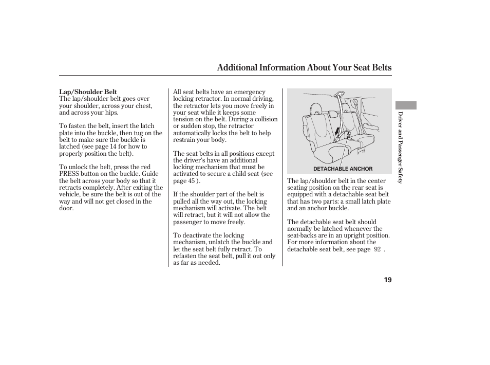 Additional information about your seat belts | HONDA Accord xl 2007 Fit User Manual | Page 23 / 262