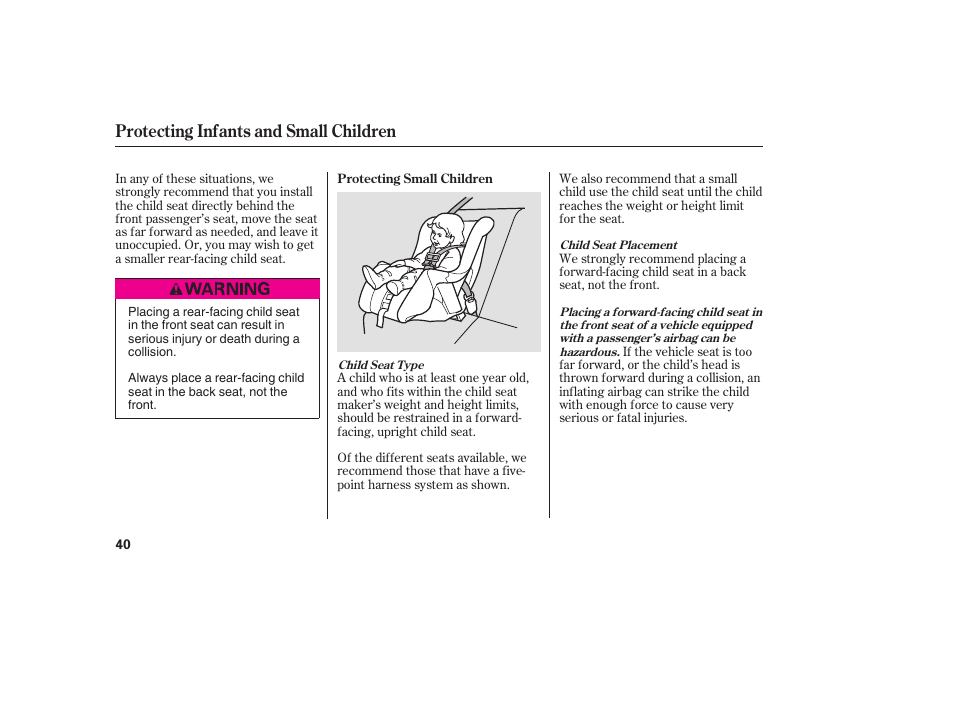 Protecting infants and small children | HONDA Accord xl 2007 Fit User Manual | Page 44 / 262