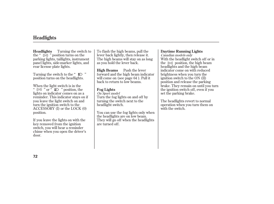 Headlights | HONDA Accord xl 2007 Fit User Manual | Page 76 / 262