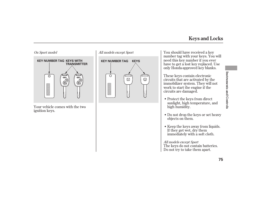 Keys and locks | HONDA Accord xl 2007 Fit User Manual | Page 79 / 262