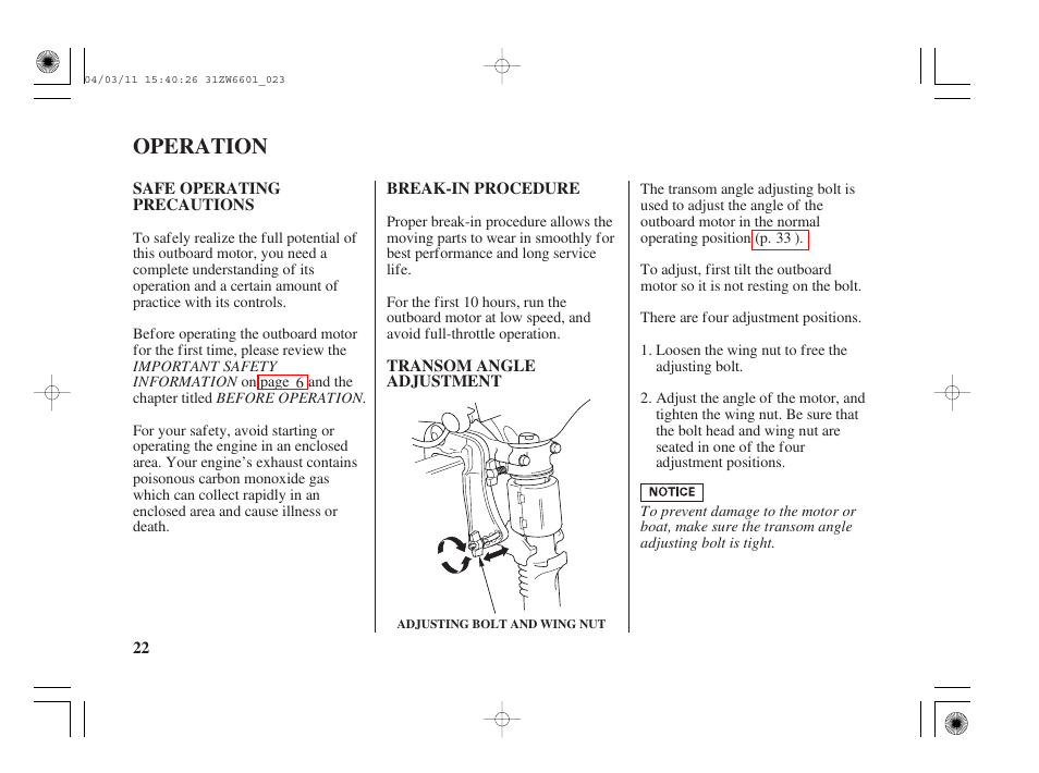 Operation, Safe operating precautions, Break-in procedure | Transom angle adjustment | HONDA Outboard Motor BF2D User Manual | Page 24 / 83