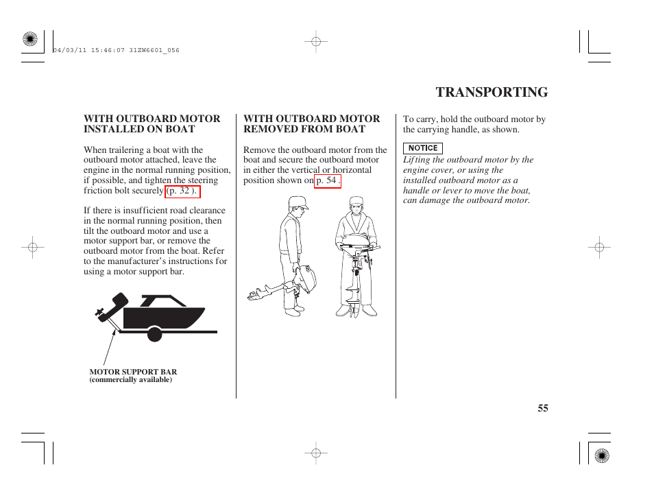 Transporting, With outboard motor installed on boat, With outboard motor removed from boat | HONDA Outboard Motor BF2D User Manual | Page 57 / 83